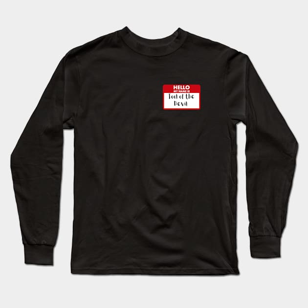 Tool of the Devil Long Sleeve T-Shirt by Pineapple Pizza Podcast